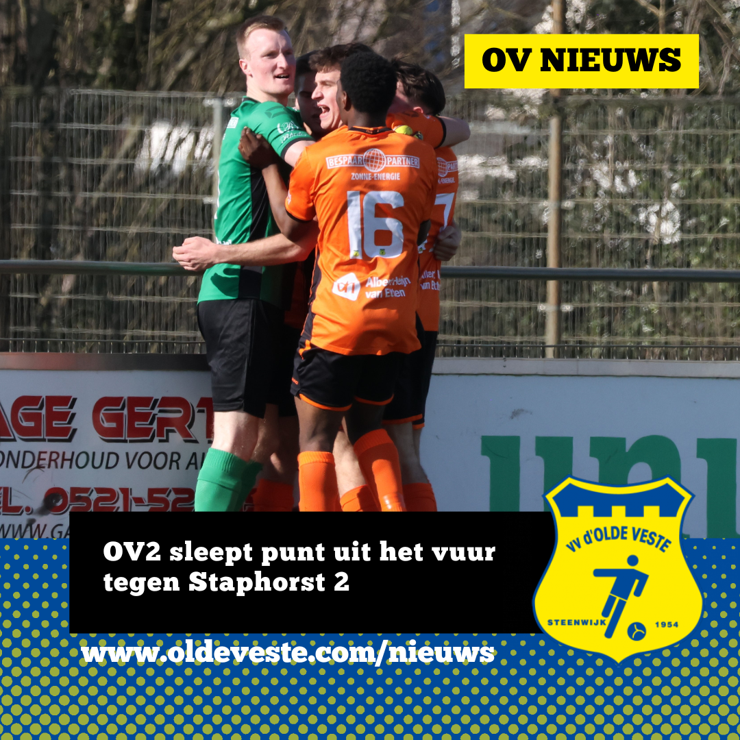 OV2 sleept punt uit het vuur in een zinderende slotfase tegen Staphorst 2